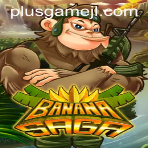 Discover the Thrilling World of BananaSaga with PlusGame
