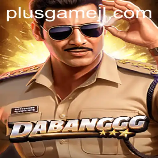 DABANGGG: The Thrill of PlusGame Unleashed