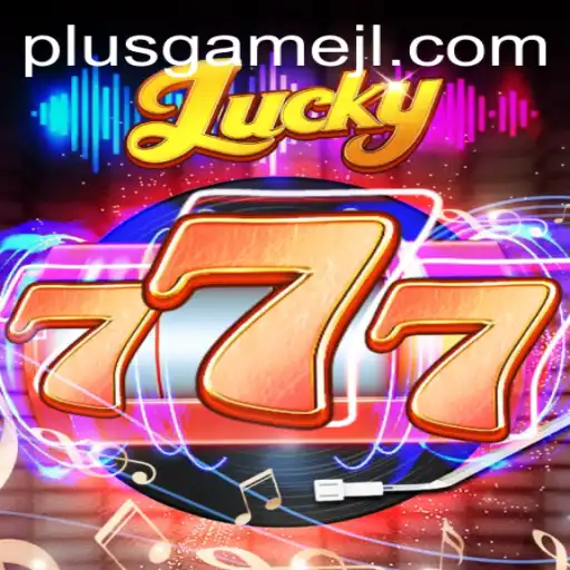 Discover the Exciting World of Lucky777: A PlusGame Experience