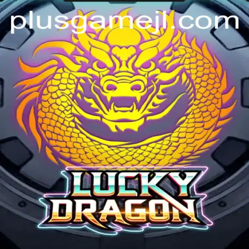 LuckyDragon: Unveiling the Intriguing PlusGame Adventure