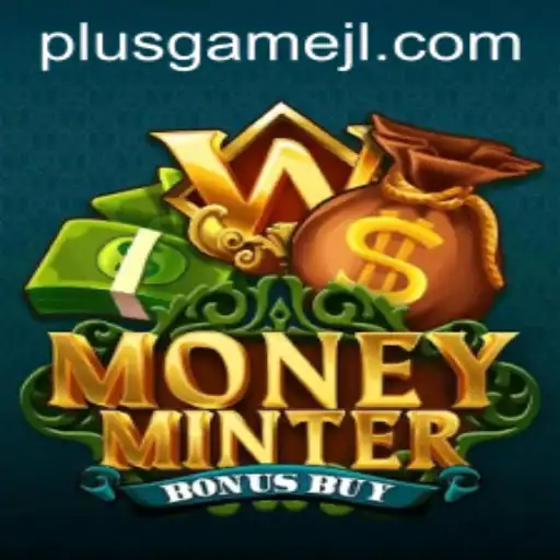 Exploring MoneyMinterBonusBuy: A PlusGame Experience