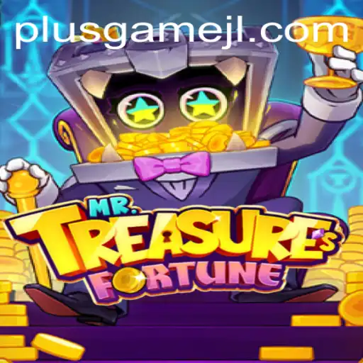 Unlock the Adventure: Exploring MrTreasuresFortune with PlusGame