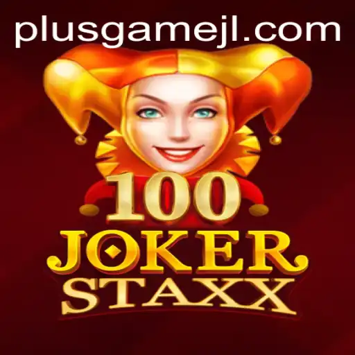 Exploring the Thrills of 100JokerStaxx PlusGame