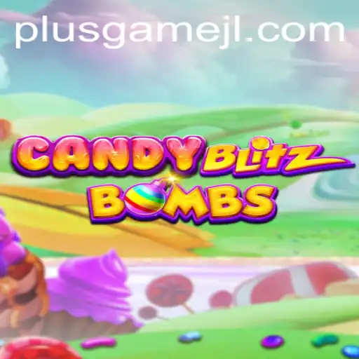 CandyBlitzBombs: The Thrilling New PlusGame Adventure