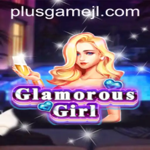 Discovering GlamorousGirl: A PlusGame Adventure