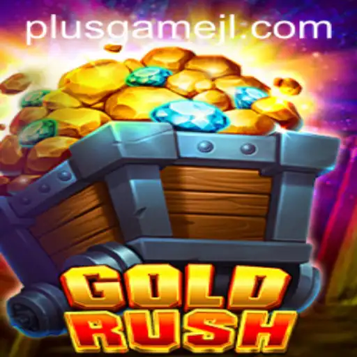 GoldRush PlusGame: A Thrilling Adventure Awaits