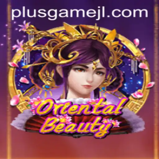 OrientalBeauty: Unveiling the Enchanting World of PlusGame