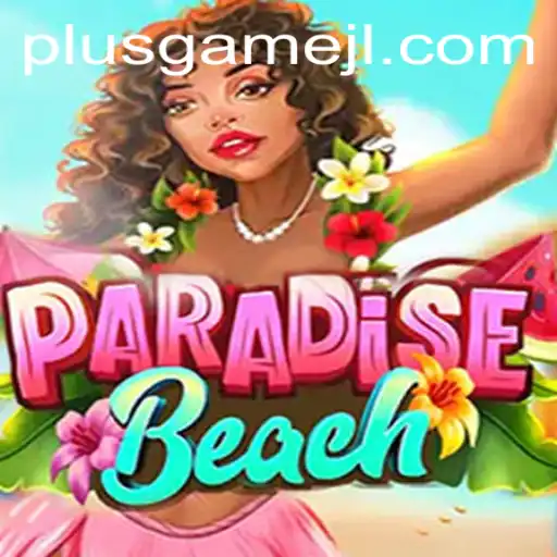ParadiseBeach: An Immersive PlusGame Experience