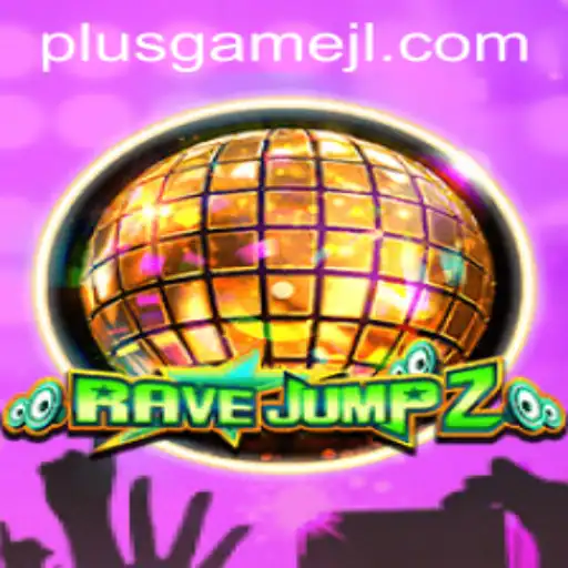 Dive into the World of RaveJump2: An Exciting Gaming Experience with PlusGame