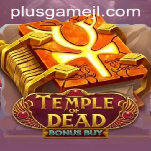 An In-depth Look at TempleofDeadBonusBuy: The New Gaming Sensation
