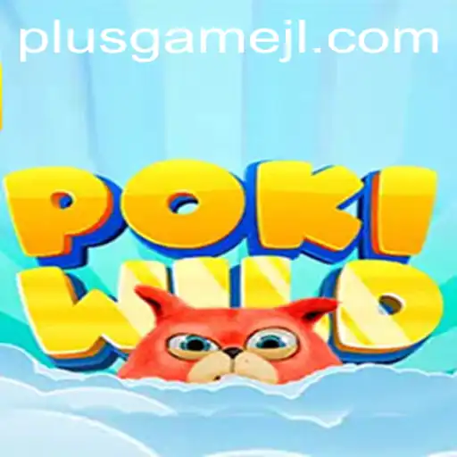 Explore the Enchanting World of PokiWild: A PlusGame Adventure