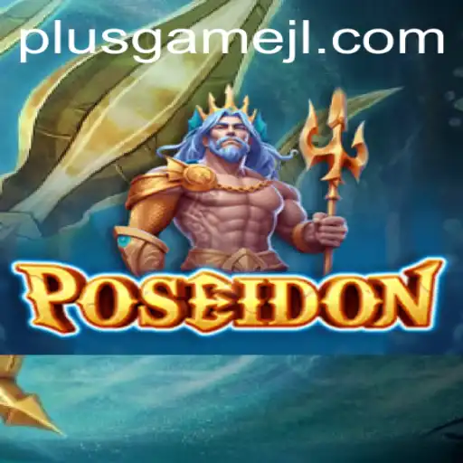 Dive into the Depths with Poseidon: An Intriguing New Adventure Unveiled by PlusGame