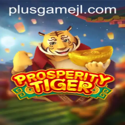 ProsperityTiger: The Exciting PlusGame Experience