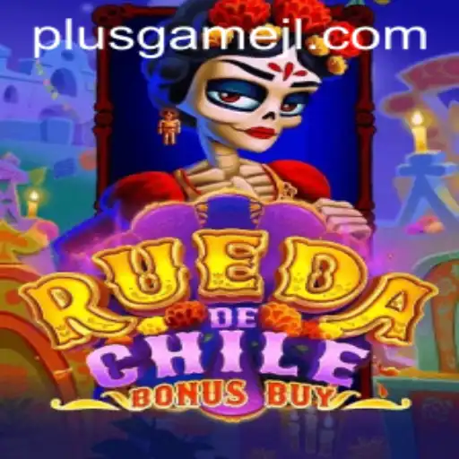 Exploring RuedaDeChileBonusBuy: The Exciting PlusGame You Need to Know About