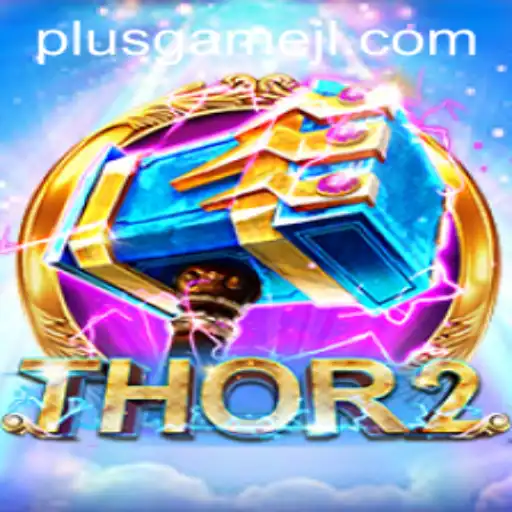 Discover the Exciting World of Thor2 PlusGame